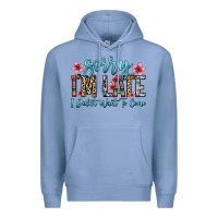 Colony Blue sorry i m late i didn t want to come Premium Hoodie - Zillion Design Studio