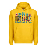 Lemon sorry i m late i didn t want to come Premium Hoodie - Zillion Design Studio