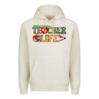 Oatmeal Heather teacher life Premium Hoodie - texasbilliewilder