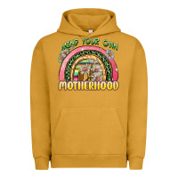 Pigment Peanut Butter mind your own motherhood Urban Hoodie - Zillion Design Studio