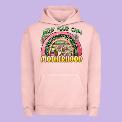Urban Hoodie mind your own motherhood