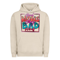 Pigment French Oak good moms say bad words Urban Hoodie - Zillion Design Studio