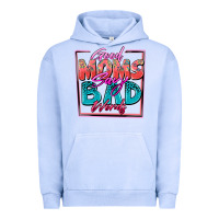 Pigment Grape Ice good moms say bad words Urban Hoodie - Zillion Design Studio