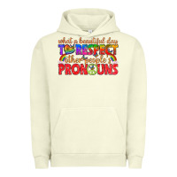Pigment Pistachio what a beautiful day to respect other peoples pron Urban Hoodie - texasbilliewilder
