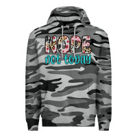 Slate Camo nope not today Premium Hoodie - Zillion Design Studio