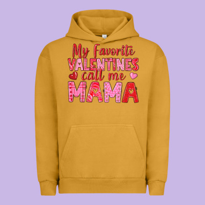 Urban Hoodie my favorite valentines call me mama