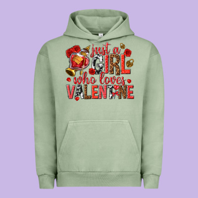 Urban Hoodie just a girl who loves valentine