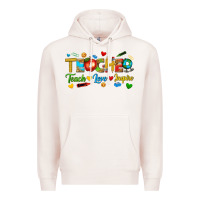 Pale Pink teacher teach love inspire tbw Premium Hoodie - texasbilliewilder