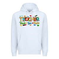 White teacher teach love inspire tbw Premium Hoodie - texasbilliewilder