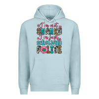 Blue Mist i m not snarky i m just selectively polite Premium Hoodie - Zillion Design Studio