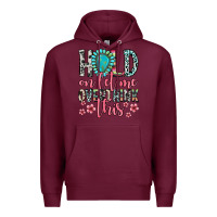Burgundy hold on let me overthink this Premium Hoodie - Zillion Design Studio