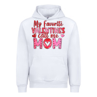 White my favorite valentine call me mom Urban Hoodie - texasbilliewilder