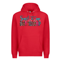 Red suck it up buttercup Premium Hoodie - Zillion Design Studio