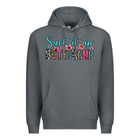 Rock suck it up buttercup Premium Hoodie - Zillion Design Studio