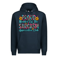 Navy proud member of the sarcasm appreciation club Premium Hoodie - Zillion Design Studio