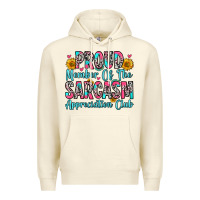 Sandshell proud member of the sarcasm appreciation club Premium Hoodie - Zillion Design Studio