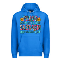 True Royal proud member of the sarcasm appreciation club Premium Hoodie - Zillion Design Studio