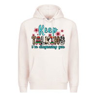 Pale Pink keep talking i m diagnosing you Premium Hoodie - Zillion Design Studio