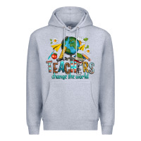 Heather Grey teachers change the world Premium Hoodie - texasbilliewilder