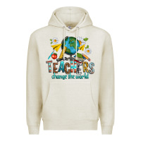 Oatmeal Heather teachers change the world Premium Hoodie - texasbilliewilder