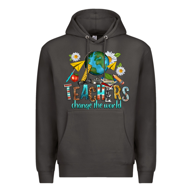 Teachers Change The World Premium Hoodie by texasbilliewilder | Teevron