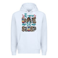 White if you love me let me sleep Premium Hoodie - Zillion Design Studio
