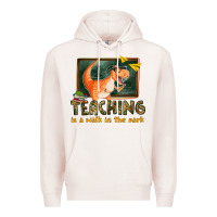 Pale Pink teaching is a walk in the park Premium Hoodie - texasbilliewilder