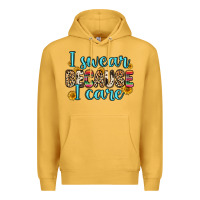 Mustard i swear because i care Premium Hoodie - Zillion Design Studio
