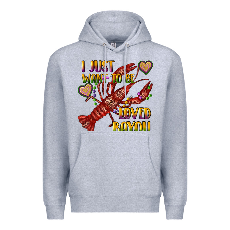 Mardi Gras I Just Want To Be Loved Bayou Crawfish Premium Hoodie by RanaPortraitStore | Teevron
