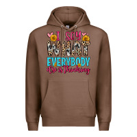 Chestnut i say what everybody else is thinking Premium Hoodie - Zillion Design Studio