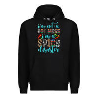 Black i m not a hot mess i m a spicy disaster Premium Hoodie - Zillion Design Studio