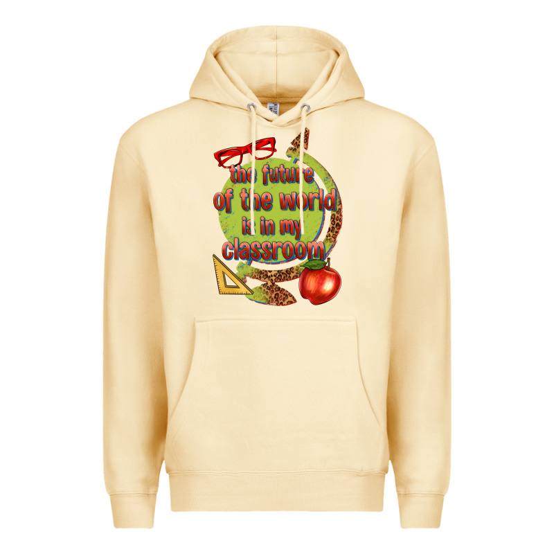 The Future Of The World Is In My Classroom Premium Hoodie by texasbilliewilder | Teevron