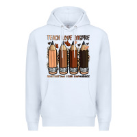 White teach love inspire motivation lead encourage Premium Hoodie - Zillion Design Studio
