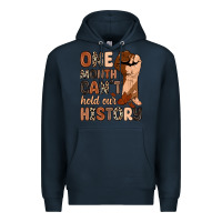 Navy one month can't hold our history Premium Hoodie - Zillion Design Studio