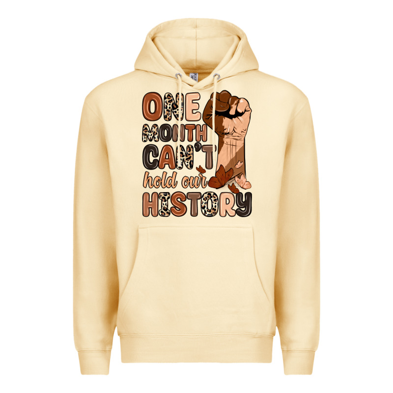 One Month Can't Hold Our History Premium Hoodie by Zillion Design Studio | Teevron