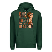 Sports Green one month can't hold our history Premium Hoodie - Zillion Design Studio