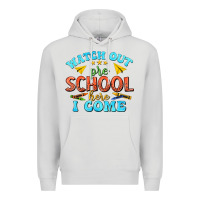 Dove Grey watch out pre school here i come Premium Hoodie - texasbilliewilder