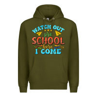 Army Green watch out pre school here i come Premium Hoodie - texasbilliewilder