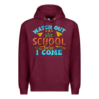 Burgundy watch out pre school here i come Premium Hoodie - texasbilliewilder