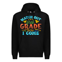 Black watch out first grade here i come Premium Hoodie - texasbilliewilder