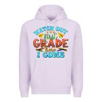 Lilac watch out first grade here i come Premium Hoodie - texasbilliewilder