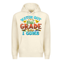 Sandshell watch out first grade here i come Premium Hoodie - texasbilliewilder