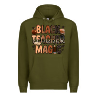 Army Green black teacher magic Premium Hoodie - Zillion Design Studio