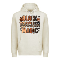 Oatmeal Heather black teacher magic Premium Hoodie - Zillion Design Studio