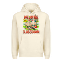 Sandshell welcome to our classroom Premium Hoodie - texasbilliewilder
