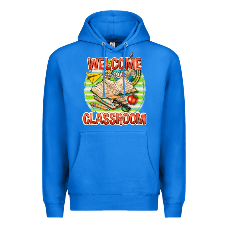 Welcome To Our Classroom Premium Hoodie by texasbilliewilder | Teevron