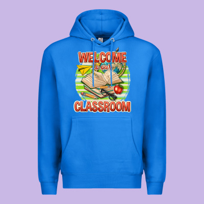 Welcome To Our Classroom Premium Hoodie Designed By Texasbilliewilder