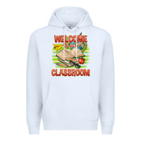 White welcome to our classroom Premium Hoodie - texasbilliewilder