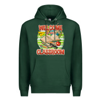 Sports Green welcome to our classroom Premium Hoodie - texasbilliewilder
