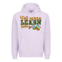 Lilac yall gonna learn today Premium Hoodie - texasbilliewilder